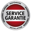 Service-Garantie - Installation, Wartung, Reparatur Service-Garantie - Installation, Wartung, Reparatur