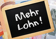 Mehr Lohn ! - Business Konzept
