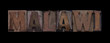 Malawi in old wood type