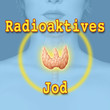 Jodbelastung, Radioaktivität