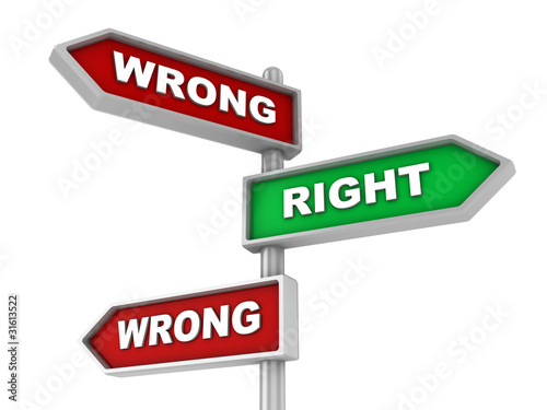 Illustration: wrong or right way wrong or right way