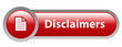 DISCLAIMERS Web Button (legal information terms and conditions)