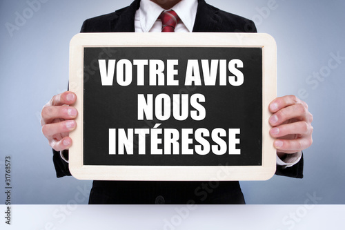 Photo: Votre avis nous intéresse Votre avis nous intéresse