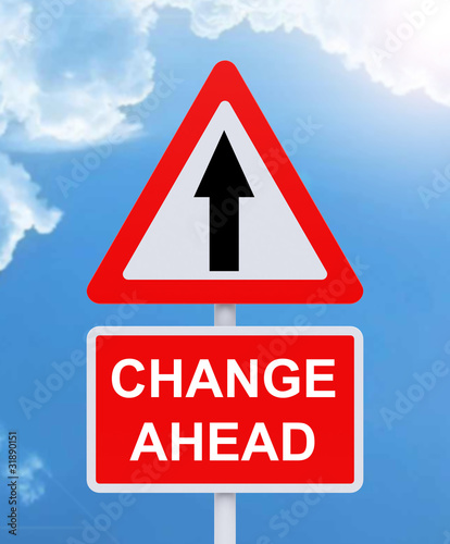 Illustration: CHANGE AHEAD CHANGE AHEAD