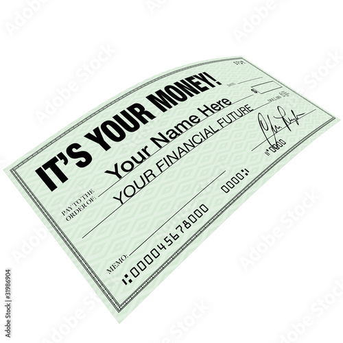 Illustration: It's Your Money - Check for Financial Future Planning It's Your Money - Check for Financial Future Planning