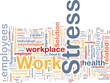 Work stress background concept