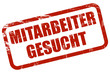 Grunge Stempel rot MITARBEITER GESUCHT