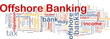 Offshore banking background concept