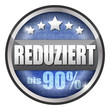 button REDUZIERT bis 90% button REDUZIERT bis 90%