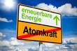 Ortsschild mit erneuerbare Energie und Atomkraft