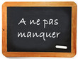 a ne pas manquer
