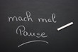 mach mal pause