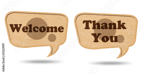 Photo: Welcome and Thank you on Recycle Paper bubbles Welcome and Thank you on Recycle Paper bubbles