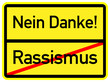 Rassismus - Nein Danke!