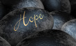 Schwarze Steine mit Text - Hope Schwarze Steine mit Text - Hope