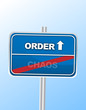 order chaos road sign