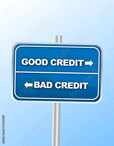 Vector: Good vs Bad Credit road sign Good vs Bad Credit road sign