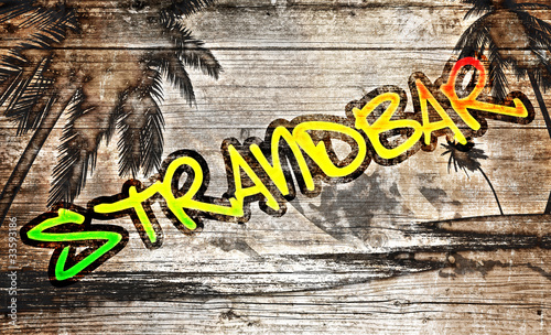 Illustration: Strandbar Grafitti auf altem Holzbrett Strandbar Grafitti auf altem Holzbrett