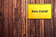 Kein Zutritt