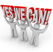 Yes We Can - Bestimmung Team arbeitet gemeinsam für den Erfolg