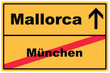 Schild Mallorca München Schild Mallorca München