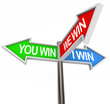 You and I Win We All Are Winners - 3 Way Street Sign