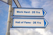 hard work and hall of fame signs
