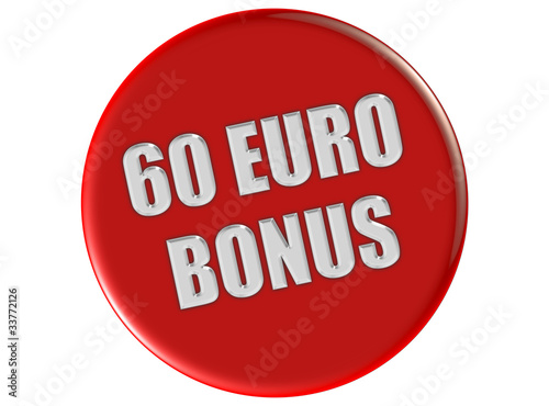 Illustration: Button rot rund 60 EURO BONUS Button rot rund 60 EURO BONUS