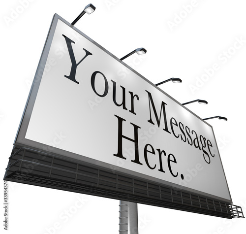 Illustration: Your Message Here - Advertisement of Product on Billboard Your Message Here - Advertisement of Product on Billboard