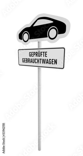 Photo: Schild mit Aufschrift »geprüfte Gebrauchtwagen« Schild mit Aufschrift »geprüfte Gebrauchtwagen«