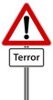 Achtung Terror Schild Warnung Warnschild