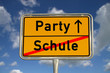 Deutsches Ortsschild Schule Party