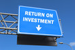 Highway sign - ROI - Return on Investment