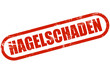 Grunge Stempel rot HAGELSCHADEN Grunge Stempel rot HAGELSCHADEN