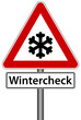 Wintercheck Schild Zeichen Frost Winter check