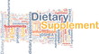 Dietary supplement background concept