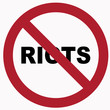No Rioting Sign