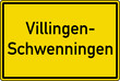Villingen-Schwenningen Ortstafel Ortseingang Schild