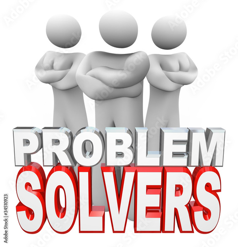 Illustration: Problem Solvers People Ready to Solve Your Problem Problem Solvers People Ready to Solve Your Problem