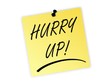 hurry up post it