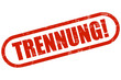 Grunge Stempel rot TRENNUNG!