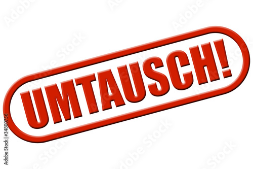 Illustration: Stempel rot rel UMTAUSCH! Stempel rot rel UMTAUSCH!