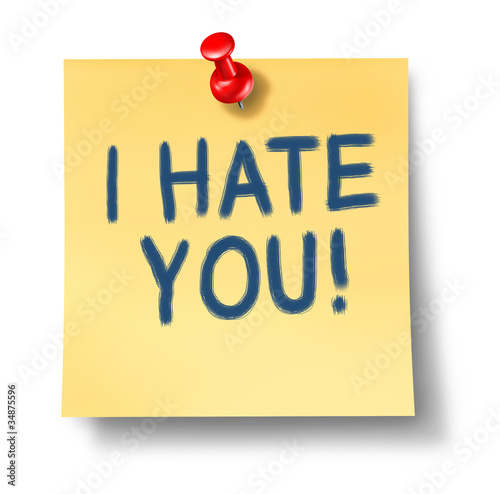 Illustration: I hate you I hate you