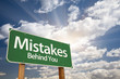 Mistakes, Behind You Green Road Sign