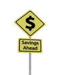 Savings Ahead Road sign
