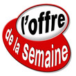 bouton offre de la semaine
