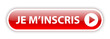 Bouton Web JE M’INSCRIS (s’inscrire inscription cliquer ici)