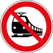 Verbotsschild Zug Bahn Zeichen Symbol Schild