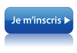 Bouton Web JE M’INSCRIS (s’inscrire inscription cliquer ici)