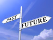 past future sign post on blue sky